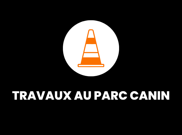 Fermeture temporaire du Parc canin 