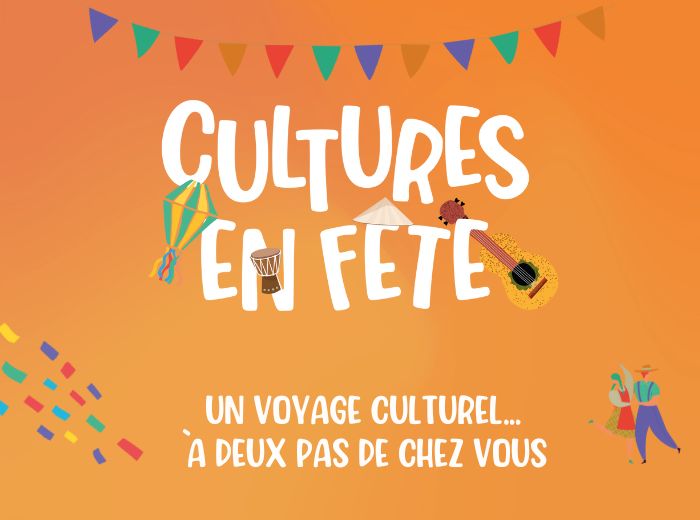 Cultures en fête : Voyage autour du monde… ici même à Saint-Constant!