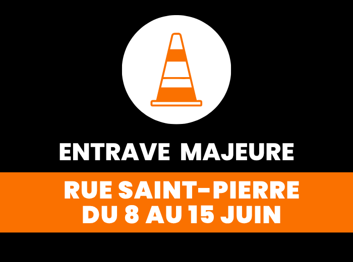 Travaux sur la rue Saint-Pierre : circulation perturbée du 8 au 15 juin 